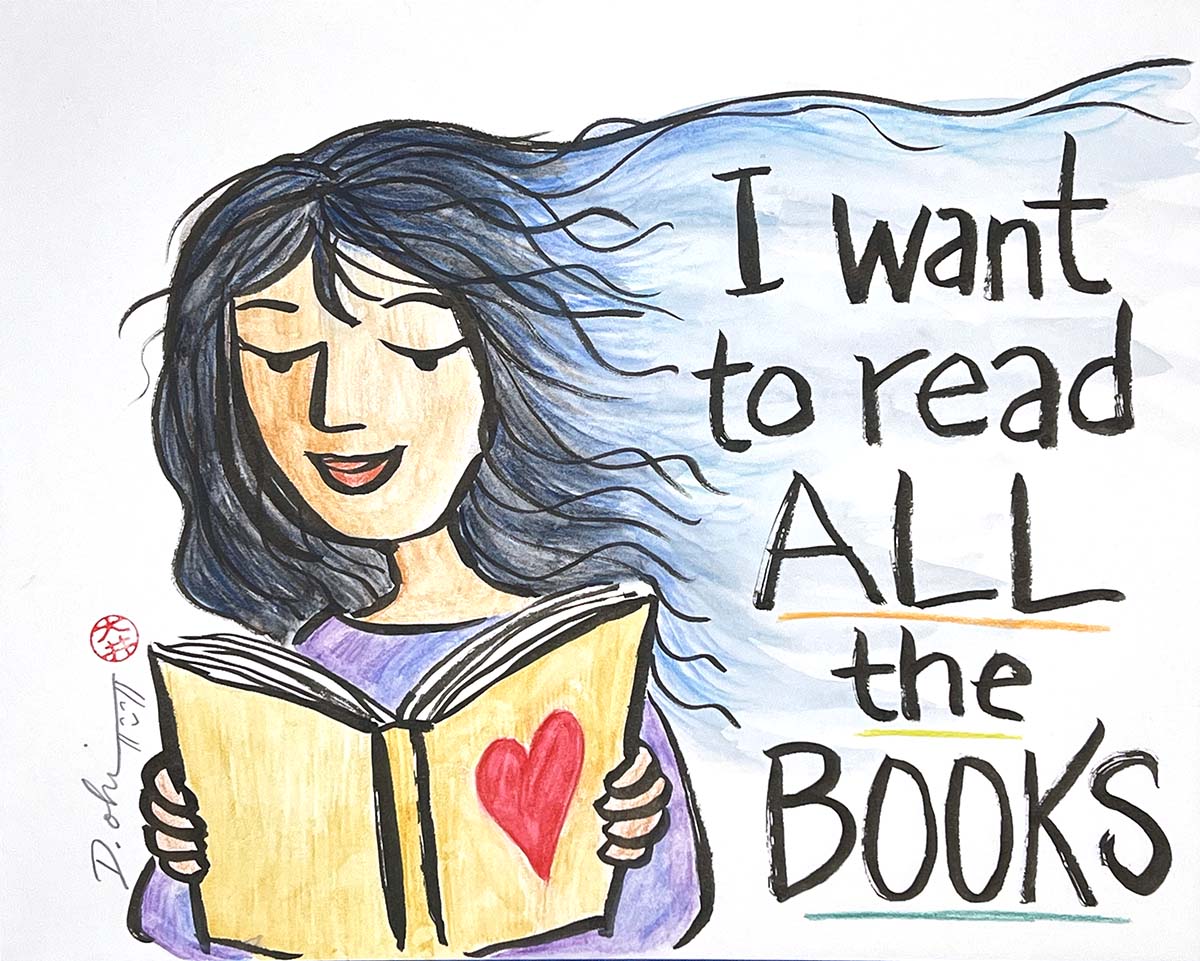 I Want To Read All The Books drawing - Debbie Ridpath Ohi