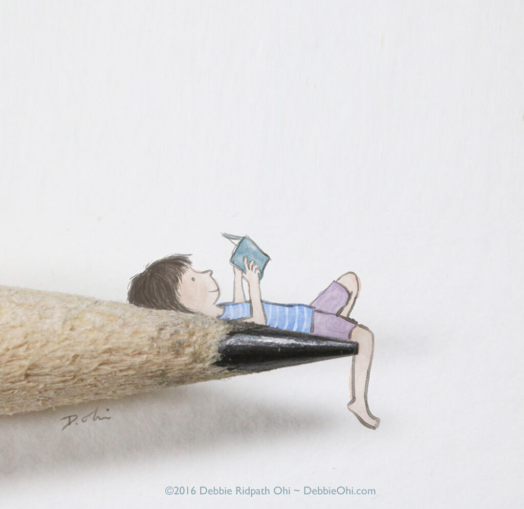 Illustration of a tiny child lying on the tip of a real-life pencil while reading a book. The child is wearing a blue striped shirt and purple shorts. Image is signed "D. Ohi" and credited to Debbie Ridpath Ohi.